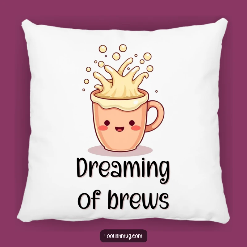 Funny Coffee Mug Pillow: Overflowing Cheerful Liquid