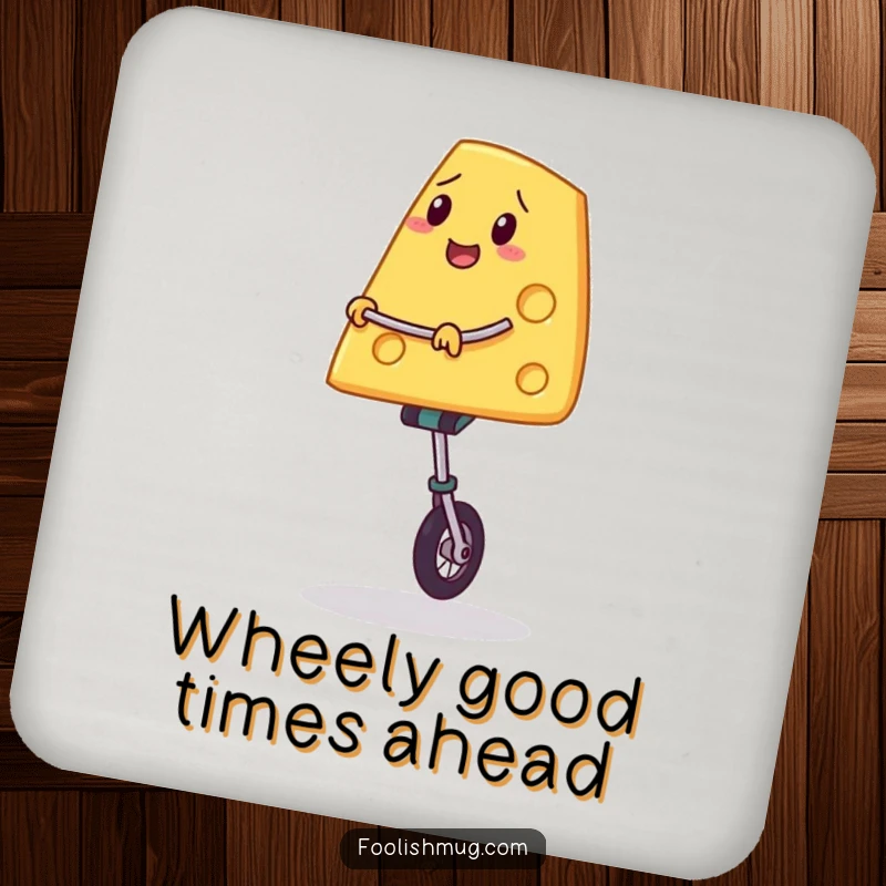 Funny drink coaster showing a slice of cheese balancing on a unicycle, adding a touch of humorous challenge to any table.