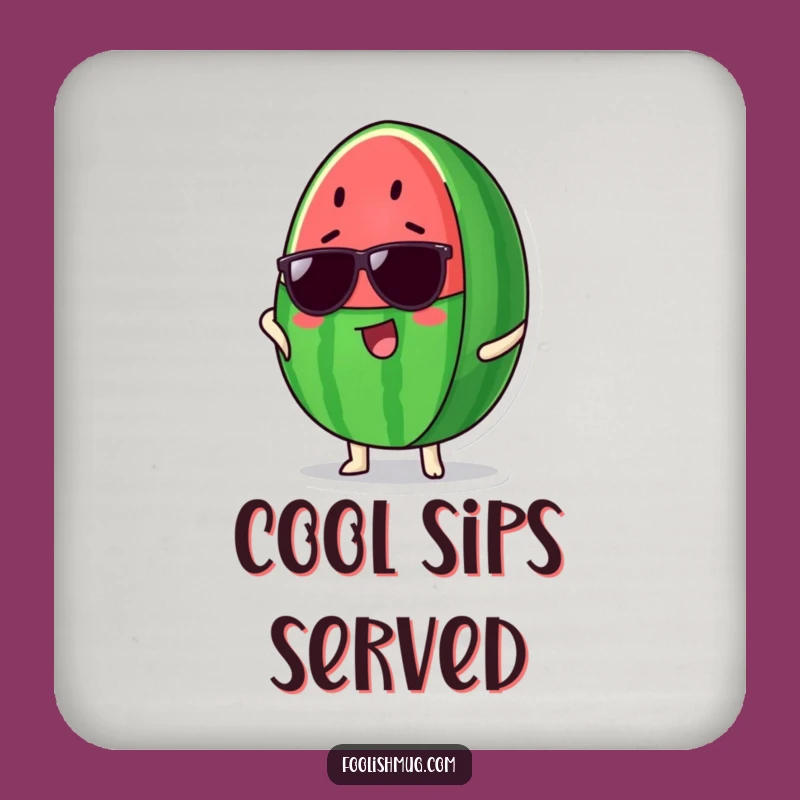 Funny Watermelon Drink Coaster - Proud Cool Party Accessory Gift