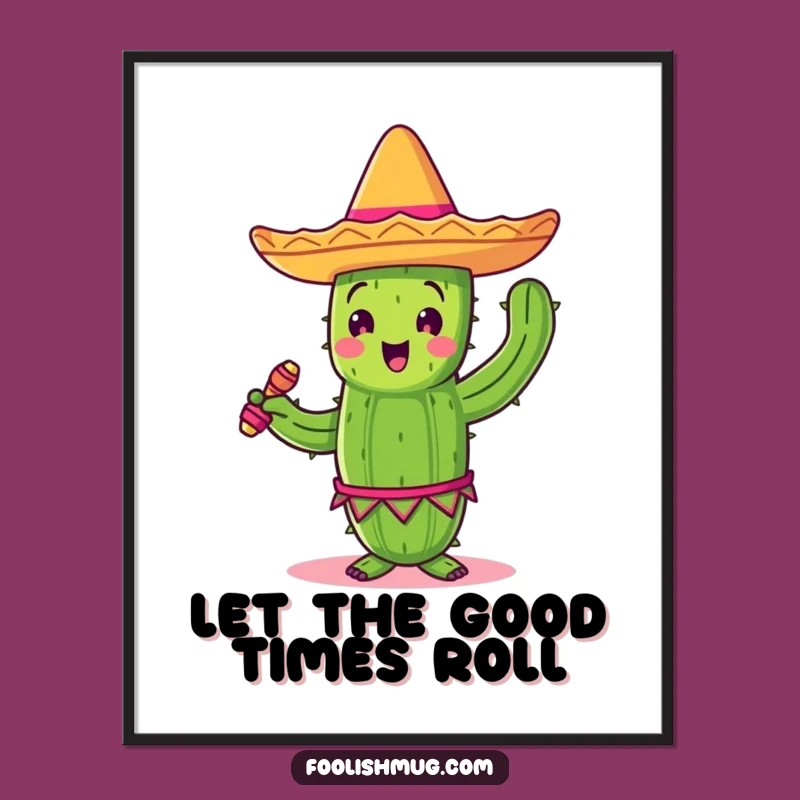 Funny Dancing Cactus Poster, Festive Wall Art with Sombrero and Maracas