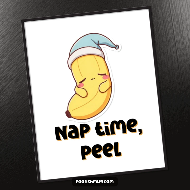 Funny sleepy banana character in a nightcap, looking drowsy and sleepy, as wall art.