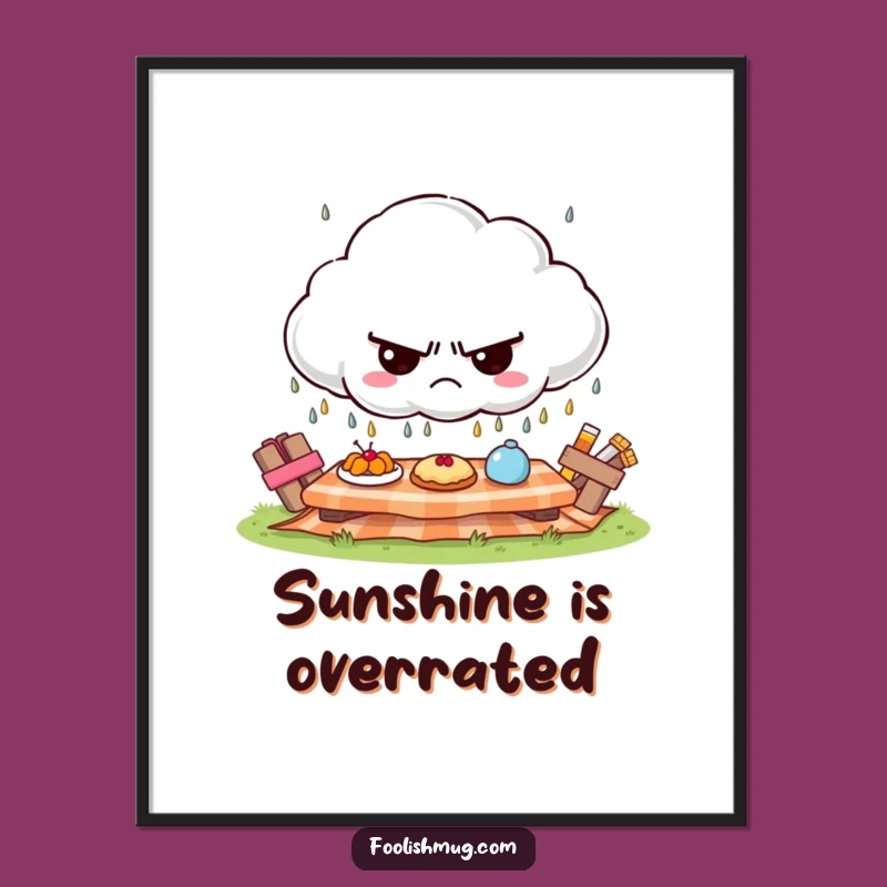 Funny Grumpy Cloud Picnic Poster - Witty Wall Art for Gloomy Souls