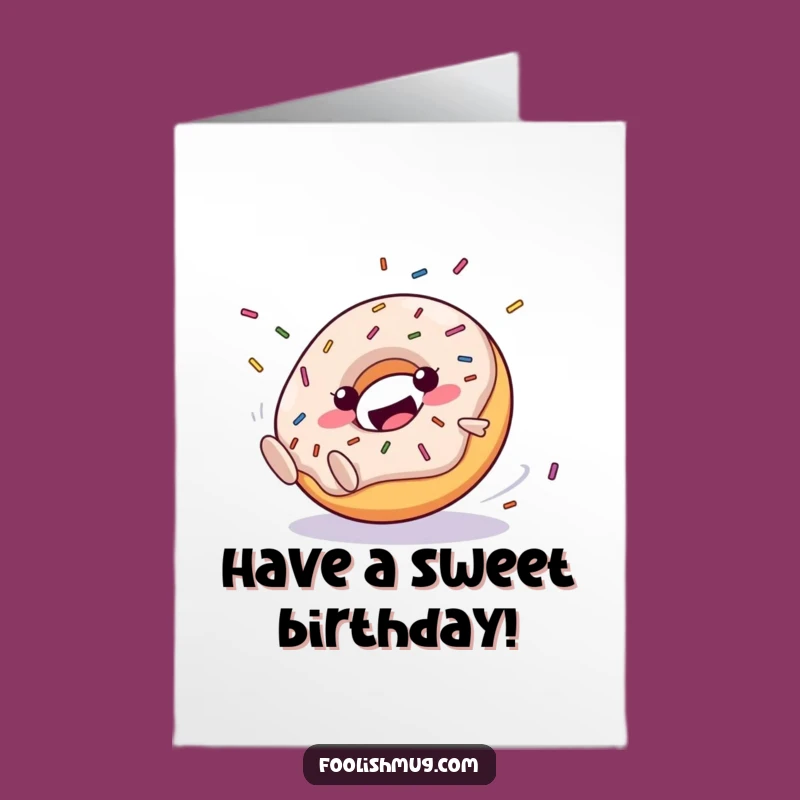 Free Printable Birthday Card: Clumsy Donut Rolling with Joyful Sprinkles!