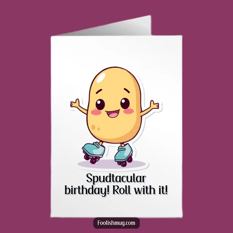 Free Printable Birthday Card: Funny Wobbly Potato on Skates - Hilarious Downloadable Gift