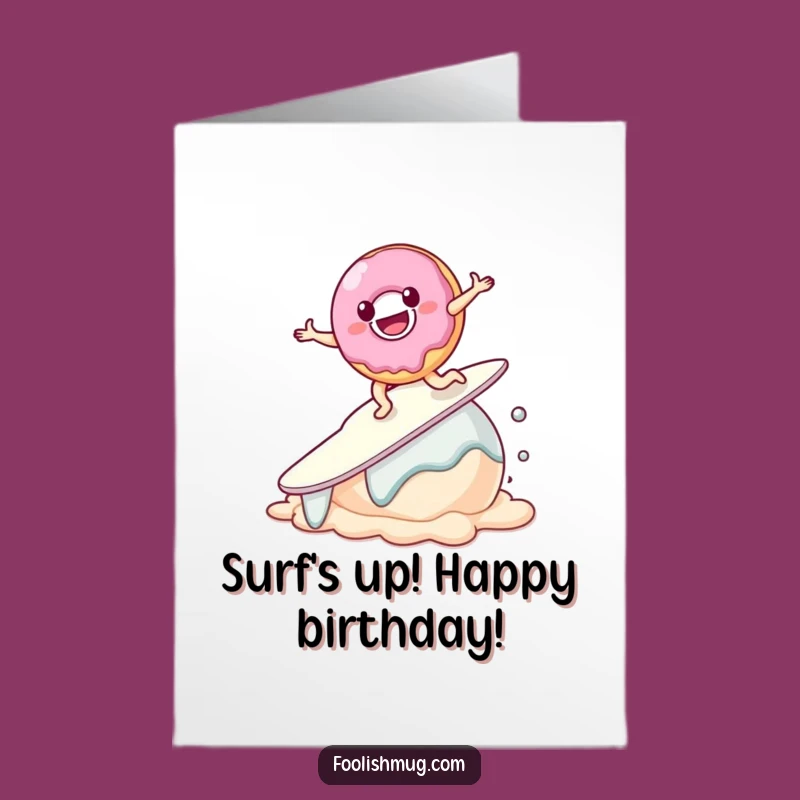 Funny Donut Birthday Card - Free Printable Surfer Gift for Laughs