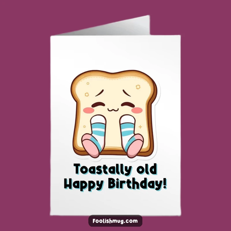 Funny Free Printable Toast Birthday Card - Mismatched Socks Surprise Downloadable Gift