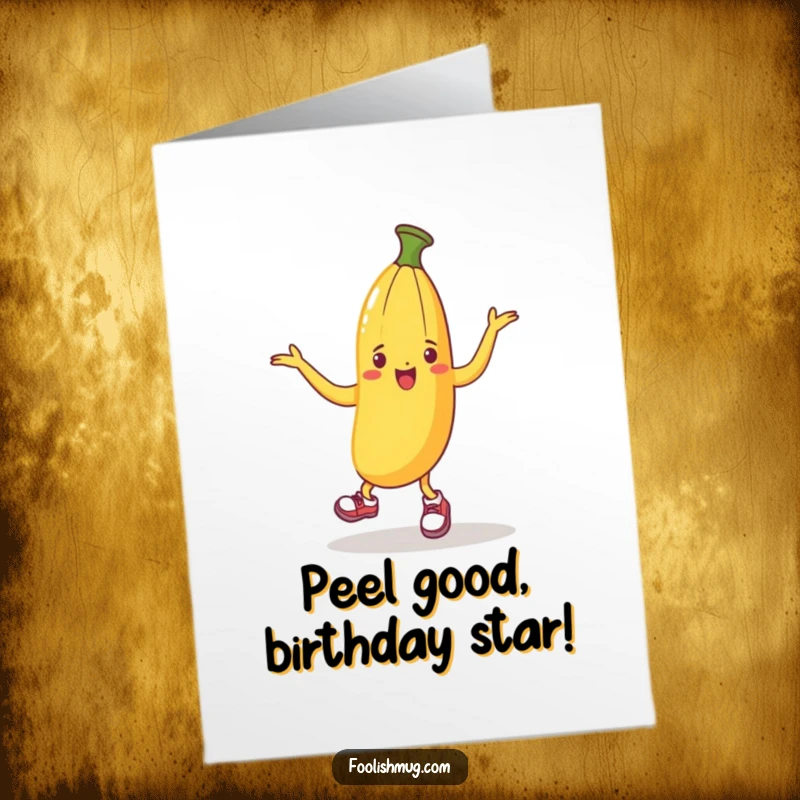Funny Free Printable Birthday Card: A banana peel in tiny shoes attempting a clumsy dance move with pure enthusiasm.