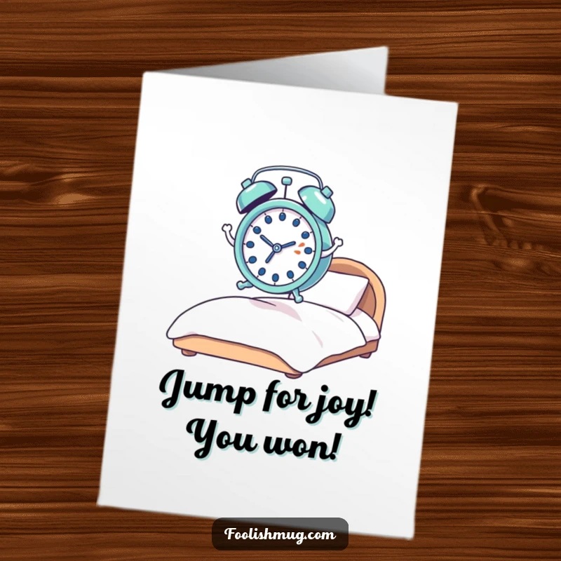 Funny Free Printable Congrats Card: Startled alarm clock exploding from bed springs to celebrate an achievement.