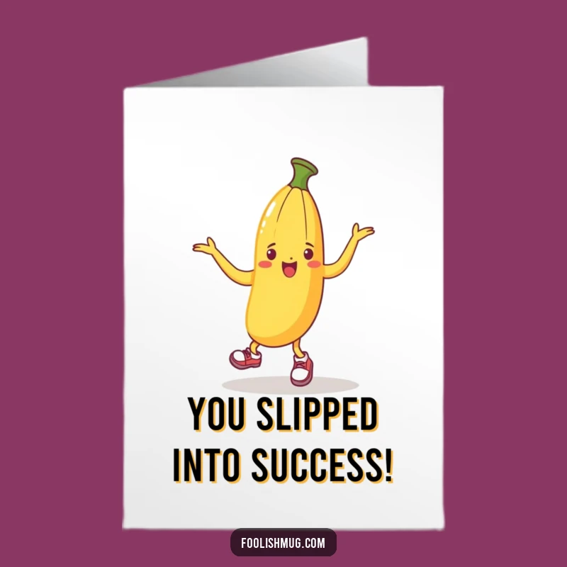 Free Printable Congrats Card: Slippin' Good Banana Peel Dancer for Wins!