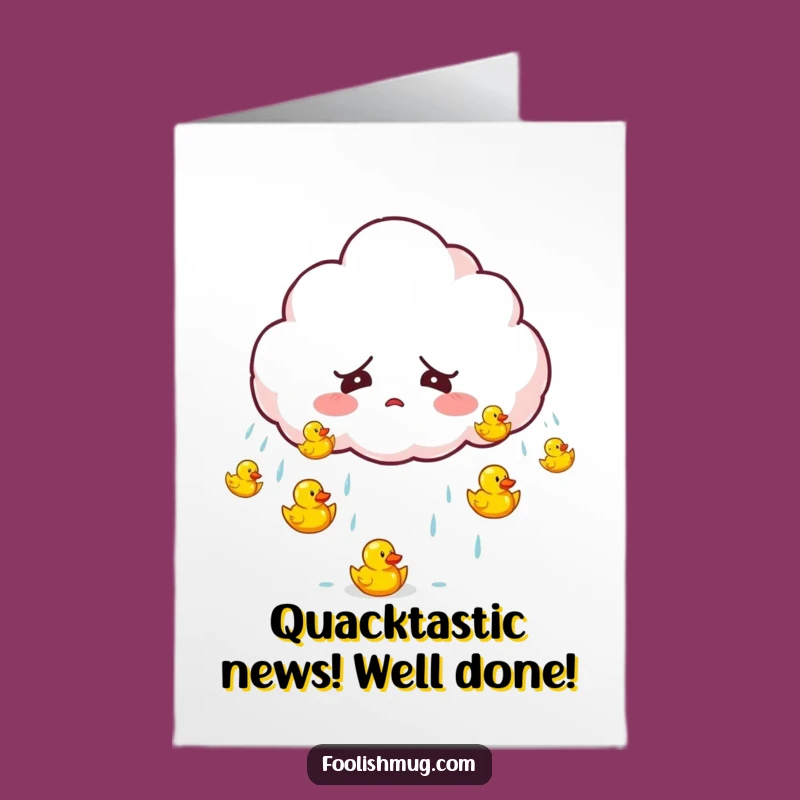 Free Printable Congrats Card: Startled Cloud Raining Ducks Funny Downloadable Gift