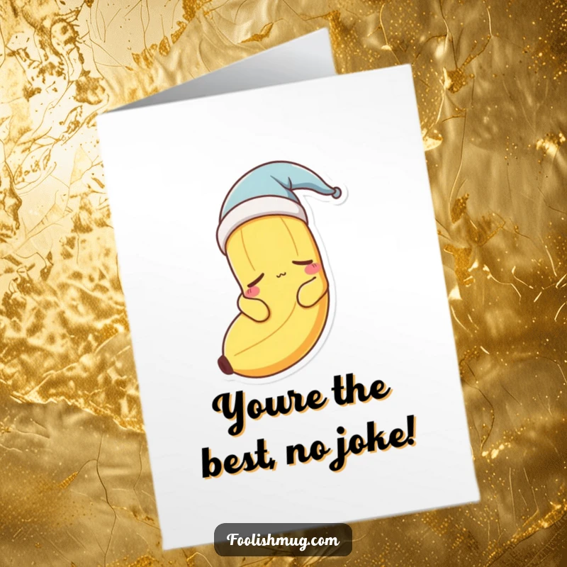 Funny Free Printable Congratulations Card: A sleepy banana character in a nightcap, giving a gentle nod of congratulations.
