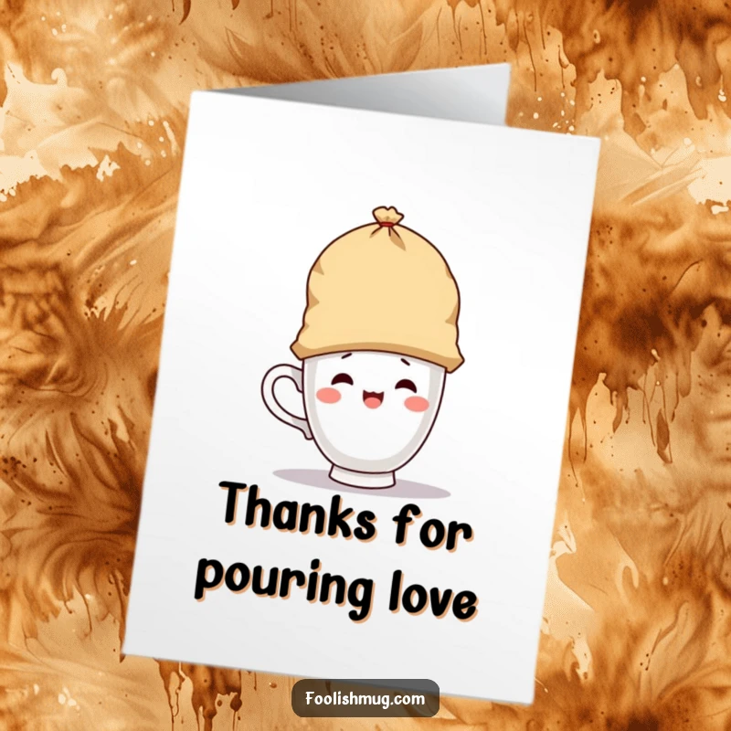 Funny free printable thank you card showing a teacup character humorously wearing a large teabag as a hat.
