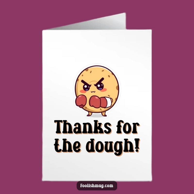 Free Printable Thank You Card: Bagel Boxer Humorous Determined Downloadable Gift