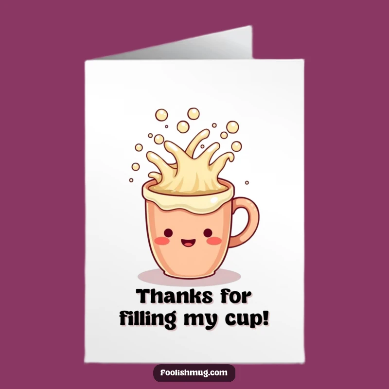 Free Printable Thank You Card: Mug's Overflowing Thanks - Downloadable Gratitude!