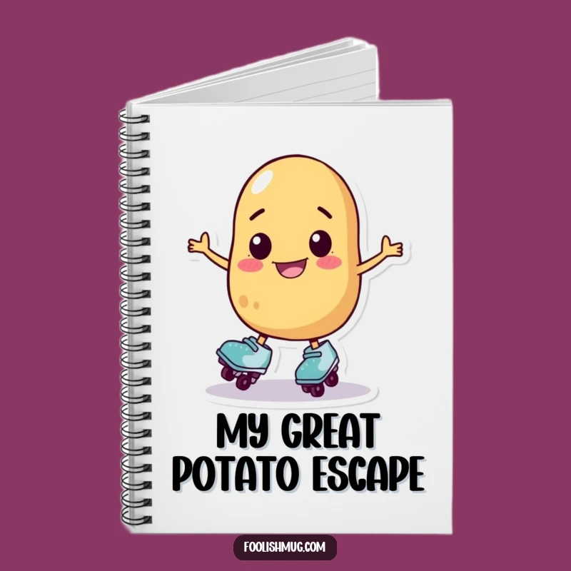 Funny Potato Roller Skater Notebook: Wobbly Spud Journal for Funny Thoughts, Perfect Gift!