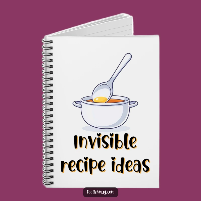 Funny Spoon Stirring Invisible Soup Notebook: Jot Down Your Hilarious Ideas