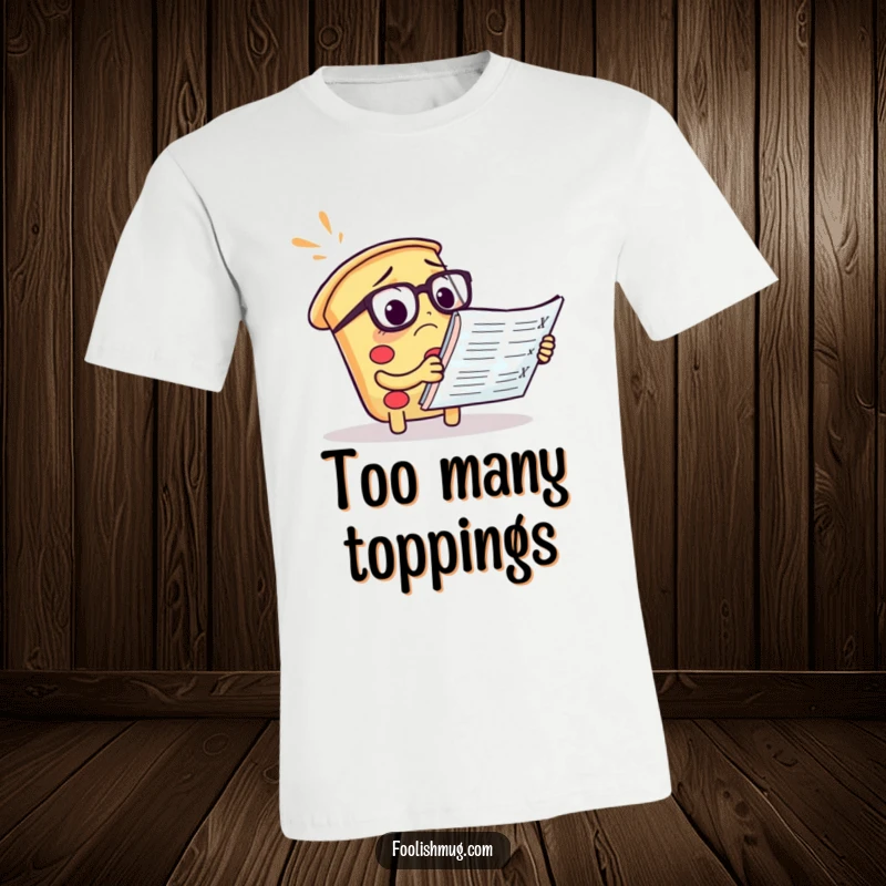 Funny pizza t-shirt with a confused slice wearing spectacles reading a menu, foodie humor.